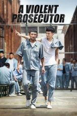 Download Film A Violent Prosecutor