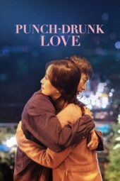 Romantic Factory: Punch Drunk Love (2023) Romantic Factory: Punch Drunk Love (2023)